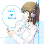 Otaku no Podcast (Audio-only Feed)